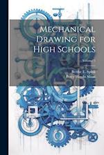 Mechanical Drawing for High Schools; Volume 1 
