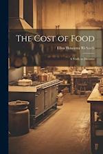 The Cost of Food: A Study in Dietaries 