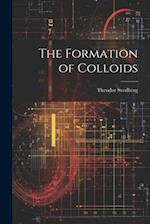 The Formation of Colloids 