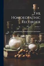 The Homoeopathic Recorder; Volume 7 