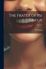 The Frater of Psi Omega; Volume 6 
