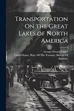 Transportation On the Great Lakes of North America 
