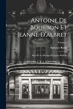Antoine De Bourbon Et Jeanne D'albret