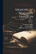 Memoirs of Benjamin Franklin; Volume 2 