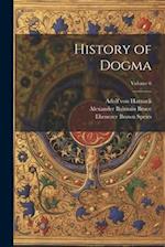 History of Dogma; Volume 6 