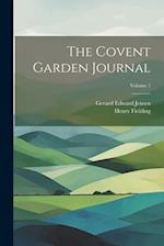 The Covent Garden Journal; Volume 1 