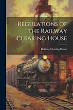 Regulations of the Railway Clearing House 