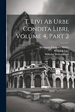 T. Livi Ab Urbe Condita Libri, Volume 4, part 2