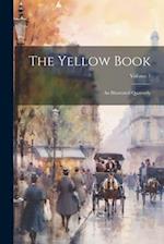 The Yellow Book: An Illustrated Quarterly; Volume 7 