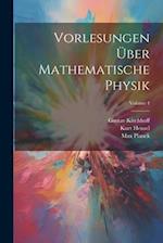 Vorlesungen Über Mathematische Physik; Volume 4