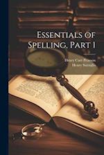 Essentials of Spelling, Part 1 