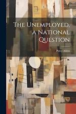 The Unemployed, a National Question 