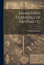 Hamilton's Essentials of Arithmetic; Volume 2 