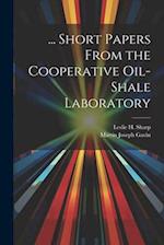 ... Short Papers From the Cooperative Oil-Shale Laboratory 