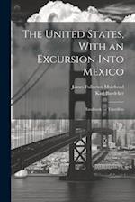 The United States, With an Excursion Into Mexico: Handbook for Travellers 