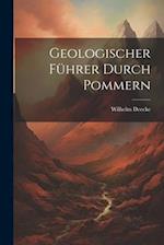 Geologischer Führer Durch Pommern