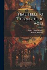 Time Telling Through the Ages 