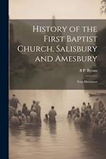 History of the First Baptist Church, Salisbury and Amesbury: Four Discourses 