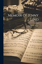 Memoir of Jenny Lind 