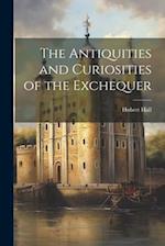 The Antiquities and Curiosities of the Exchequer 