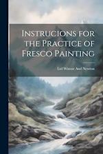 Instrucions for the Practice of Fresco Painting 