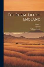 The Rural Life of England; Volume 2 
