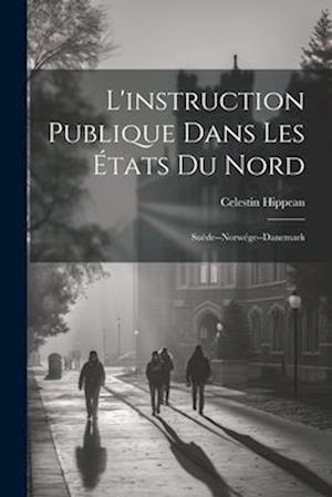 L'instruction Publique Dans Les États Du Nord