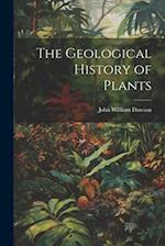 The Geological History of Plants 