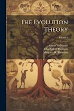 The Evolution Theory; Volume 2 