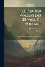 Le Dernier Volume Des OEuvres De Voltaire