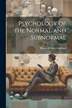 Psychology of the Normal and Subnormal 