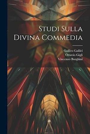 Studi Sulla Divina Commedia