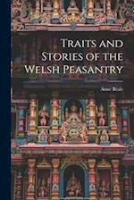 Traits and Stories of the Welsh Peasantry 