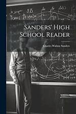 Sanders' High School Reader 