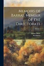 Memoirs of Barras, Member of the Directorate; Volume 1 