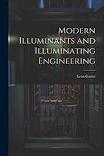 Modern Illuminants and Illuminating Engineering 