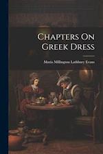 Chapters On Greek Dress 