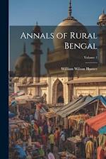 Annals of Rural Bengal; Volume 1 