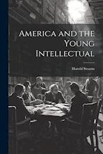 America and the Young Intellectual 