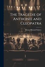 The Tragedie of Anthonie and Cleopatra 
