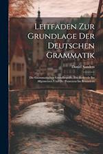 Leitfaden Zur Grundlage Der Deutschen Grammatik