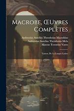 Macrobe, OEuvres Complètes
