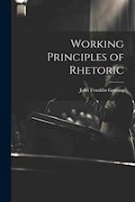Working Principles of Rhetoric 