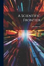 A Scientific Frontier 