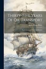 Thirty-five Years Of Oil Transport: The Evolution Of The Tank Steamer 