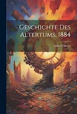 Geschichte des Altertums, 1884