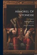 Armorel Of Lyonesse: A Romance Of To-day; Volume 3 