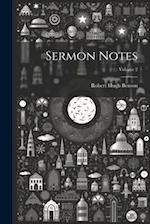 Sermon Notes; Volume 2 