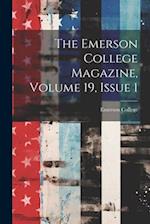 The Emerson College Magazine, Volume 19, Issue 1 