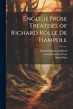 English Prose Treatises of Richard Rolle De Hampole 